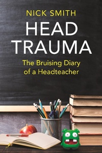 Enlarge image Cover: Head Trauma - Michael O'Mara Books Ltd