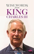 Cover: Wise Words from King Charles III - Michael O'Mara Books Ltd