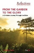 Cover: From the Garden to the Glory - Day One Publications