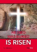 Cover: He Died Was Buried Is Risen - Day One Publications