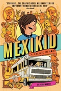 Cover: Mexikid: A Graphic Memoir - Guppy Publishing Ltd