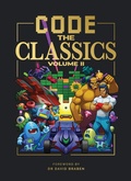 Cover: Code the Classics Volume II - Raspberry Pi Press