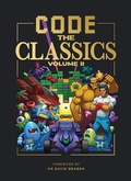 Cover: Code the Classics Volume II - Raspberry Pi Press