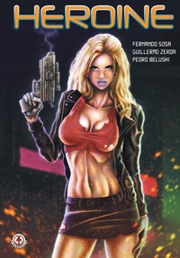 Abbildung von: Heroine - Markosia Enterprises Ltd
