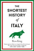 Cover: The Shortest History of Italy - Old Street Publishing