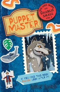 Enlarge image Cover: The Lost Diary of Charlie Small Volume 3 - Guppy Publishing Ltd
