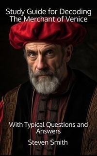 Enlarge image Cover: Study Guide for Decoding The Merchant of Venice - Sherwood Press