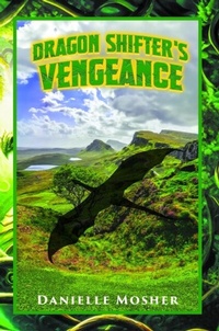 Abbildung von: Dragon Shifter's Vengeance - The Reading Glass Books