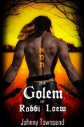 Cover: The Golem of Rabbi Loew - Johnny Townsend