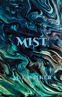Enlarge image Cover: Mist - Matthew Walker