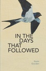 Cover: In the Days that Followed - Alice James Books