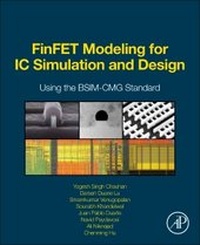 Enlarge image Cover: FinFET Modeling for IC Simulation and Design - Academic Press
