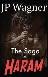 Enlarge image Cover: The Saga of Haram - Wagner Productions
