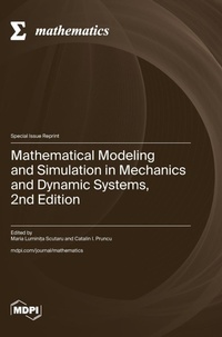 Enlarge image Cover: Mathematical Modeling and Simulation in Mechanics and Dynamic Systems, 2nd Edition - MDPI AG