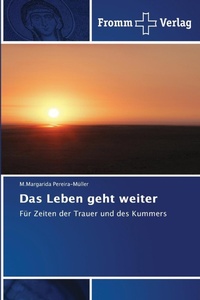 Abbildung von: Das Leben geht weiter - Fromm Verlag