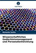 Cover: Wissenschaftliches Gedaechtnismanagement und Personalentwicklung - Verlag Unser Wissen