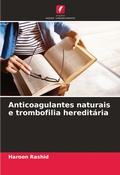 Cover: Anticoagulantes naturais e trombofilia hereditaria - Edicoes Nosso Conhecimento