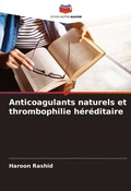 Cover: Anticoagulants naturels et thrombophilie hereditaire - Editions Notre Savoir