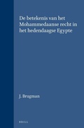 Cover: De betekenis van het Mohammedaanse recht in het hedendaagse Egypte - Brill