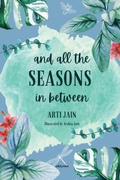 Cover: And all the Seasons in between (EditionEdition 1) - Ukiyoto Publishing