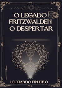 Enlarge image Cover: O Legado Fritzwalden - Clube de Autores