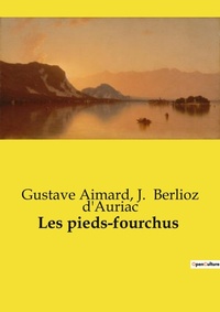 Abbildung von: Les pieds-fourchus - Culturea