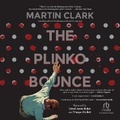 Cover: The Plinko Bounce - Recorded Books, Inc.