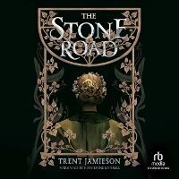 Enlarge image Cover: The Stone Road - Recorded Books, Inc.