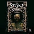 Cover: The Stone Road - Recorded Books, Inc.