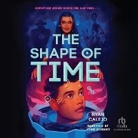 Enlarge image Cover: The Shape of Time - Recorded Books, Inc.