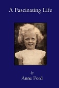 Cover: A Fascinating Life - Capri Island Publications