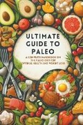 Cover: Ultimate Guide To Paleo - O'Brien Sir James