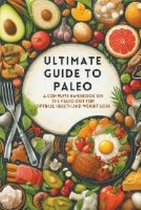 Enlarge image Cover: Ultimate Guide To Paleo - O'Brien Sir James