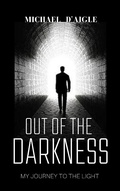 Cover: Out of the Darkness - Light In The Dark Publishing