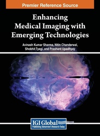 Enlarge image Cover: Enhancing Medical Imaging with Emerging Technologies - IGI Global
