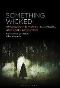 Enlarge image Cover: Something Wicked - Bloomsbury Academic