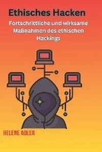 Abbildung von: Ethisches Hacken - Helene Adler