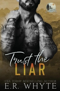 Enlarge image Cover: Trust the Liar - Whyte House Publishing