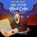 Cover: Dial M for Mud Cake - DREAMSCAPE MEDIA