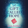 Cover: A Gift Called Hope - DREAMSCAPE MEDIA