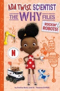 Cover: Rockin' Robots! (Ada Twist, Scientist: The Why Files #5) - Amulet Books
