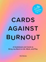Cover: Cards Against Burnout - Abrams Image