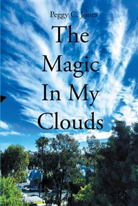 Abbildung von: The Magic In My Clouds - Newman Springs Publishing, Inc.