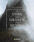 Cover: La cosa m&aacute;s grande del mundo - Aroha