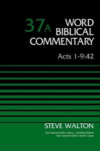 Abbildung von: Acts 1-9:42, Volume 37A - Zondervan Academic