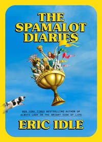 Abbildung von: The Spamalot Diaries - Crown