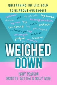 Abbildung von: Weighed Down - Bowerbird Publishing