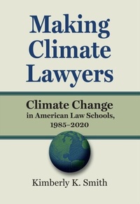 Abbildung von: Making Climate Lawyers - University Press of Kansas