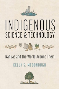 Bild: Indigenous Science and Technology - University of Arizona Press