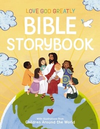 Abbildung von: Love God Greatly Bible Storybook - Tommy Nelson